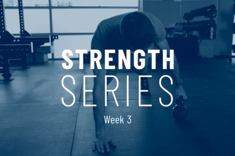 Strength Series with Ryan Week 3